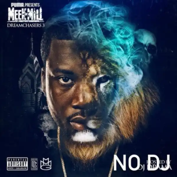 Foreign Mixtape - Best Of Meek Mill Mix
